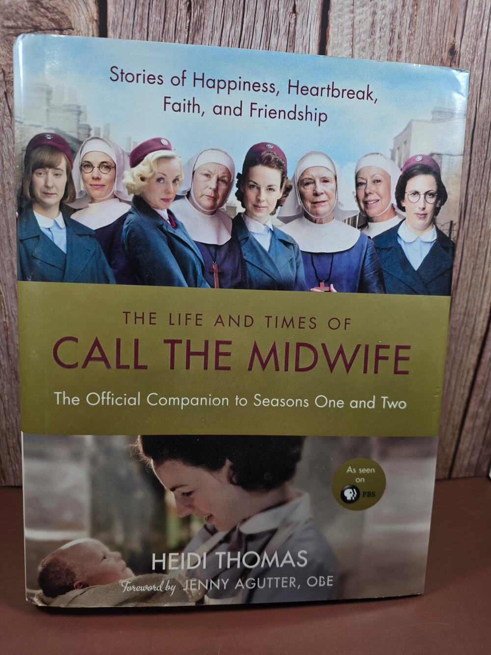 The Life and Times of Call the Midwife : The Official Companion to Season One...